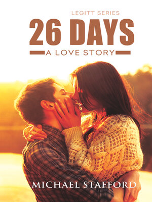 cover image of 26 Days: a Love Story